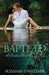Baptized by Suzanne D. Williams