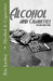 Alcohol and Cigarettes: Noir-Pulp-Fiction by Eric Leckey
