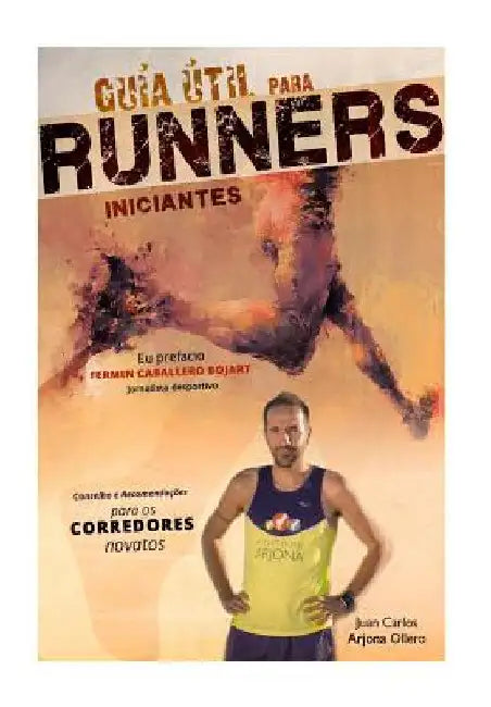 Conselhos para iniciar-se na corrida: Guia util para Corredores iniciantes by Ollero, Juan Carlos Arjona