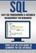 SQL: Easy SQL Programming & Database Management For Beginners, Your Step-By-Step Guide To Learning The SQL Database by Felix Alvaro