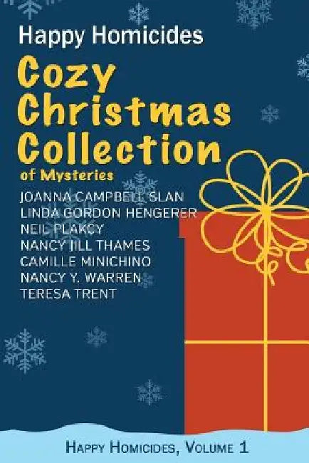 Cozy Christmas Collection of Mysteries: Happy Homicides, Volume 1 by Linda Gordon Hengerer