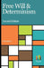 Free Will and Determinism by Peter Baron