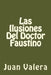 Las Ilusiones Del Doctor Faustino (Spanish Edition) by Valera, Juan