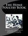 The Home Poultry Book by Jackson Chambers