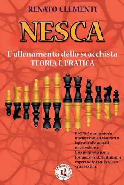 Nesca: L'allenamento dello scacchista - Teoria e pratica by Clementi, Renato