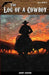 The Log of a Cowboy: A Narrative of the Old Trail Days by Andy Adams