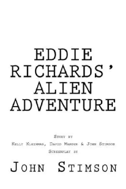 Eddie Richards' Alien Adventure by John Stimson