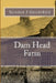 Dam Head Farm by Terence J. Goodchild