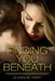 Finding You Beneath by Uber Bookstore