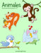 Animales libro para colorear para niños pequeños 1, 2 & 3 by Snels, Nick
