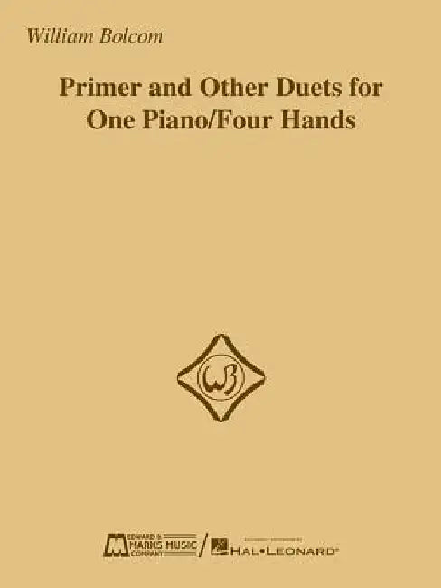 Primer and Other Duets for One Piano/Four Hands by William Bolcom