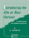 Introducing the Alto or Bass Clarinet by H. Voxman