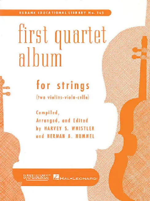 First Quartet Album for Strings: Two Violins, Viola & Cello String Trio and Quartet Collection by Hummel, Herman