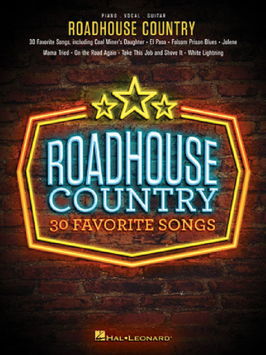 Roadhouse Country: 30 Favorite Songs by Hal Leonard Corp