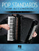 Pop Standards for Accordion: Arrangements of 20 Classic Songs by Hal Leonard Corp