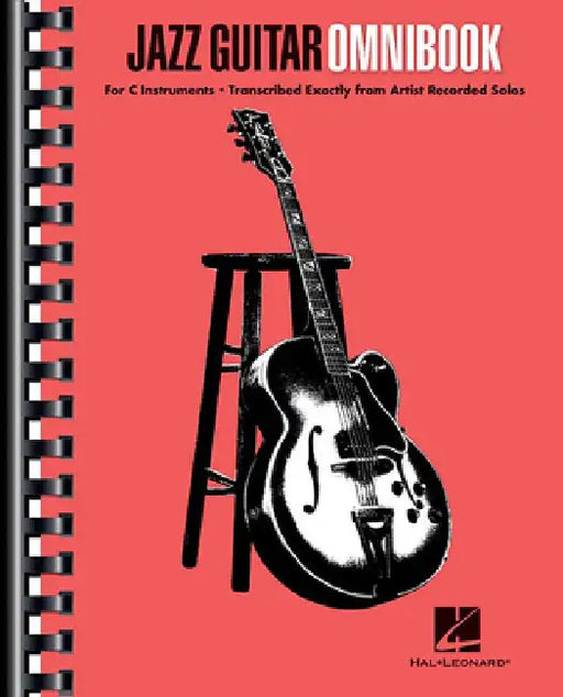 Jazz Guitar Omnibook: For C Instruments Transcribed Exactly from Artist Recorded Solos by Hal Leonard Corp