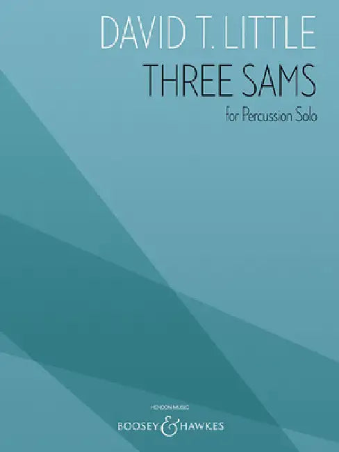 Three Sams: For Percussion Solo by David T. Little
