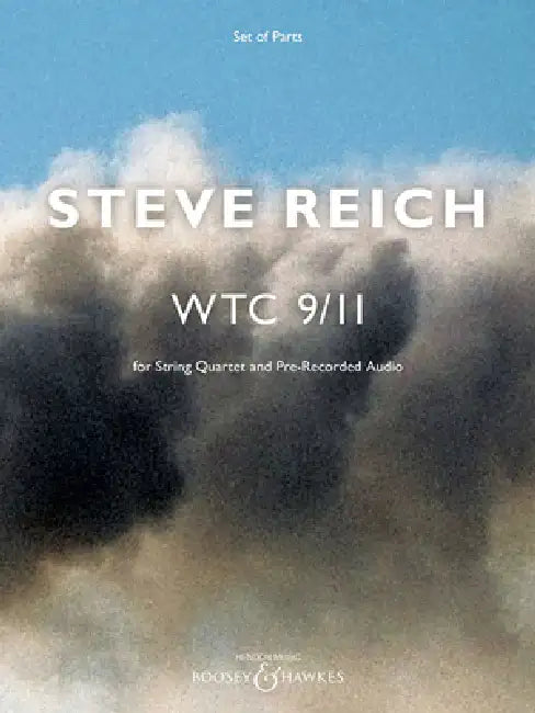 Wtc 9/11: For String Quartet and Pre-Recorded Audio - Set of Parts by Steve Reich