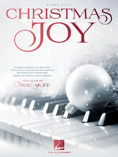 Christmas Joy by Hal Leonard Corp, Mac Huff