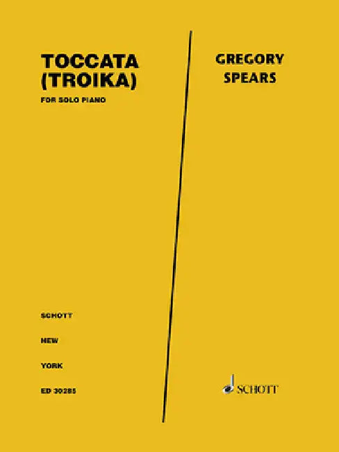 Toccata Troika for Solo Piano by Gregory Spears