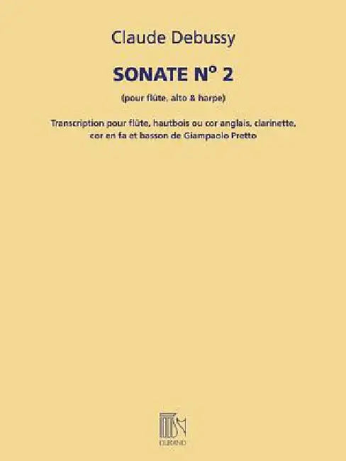 Sonate No. 2 (for Flute, Viola, and Harp): Transcribed for Woodwind Quintet Score and Parts by Claude Debussy