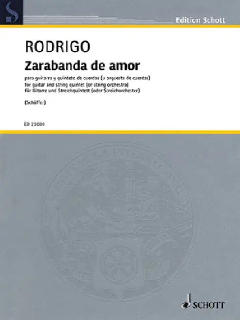 Zarabanda de Amor: From the Ballet Pavana Real (1955) for String Quintet (or String Orchestra) Score and Parts by Joaquin Rodrigo