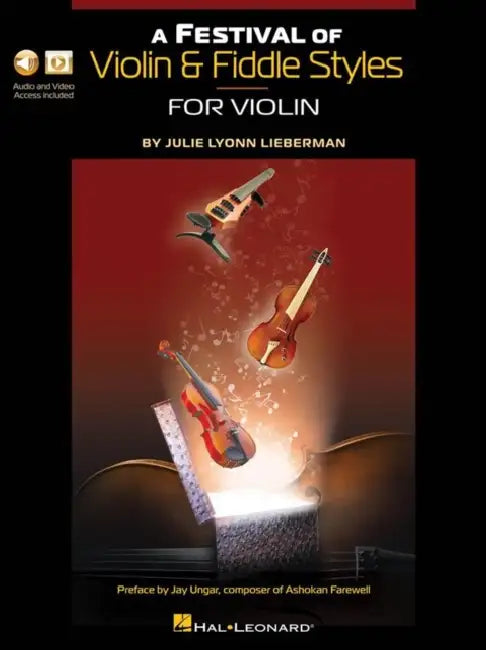 A Festival of Violin & Fiddle Styles for Violin: Book with Audio and Video Access by Julie Lyonn Lieberman