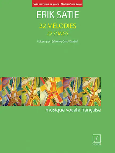 22 Songs: For Medium-Low Voice and Piano by Erik Satie