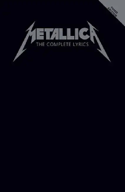 Metallica - The Complete Lyrics by Metallica