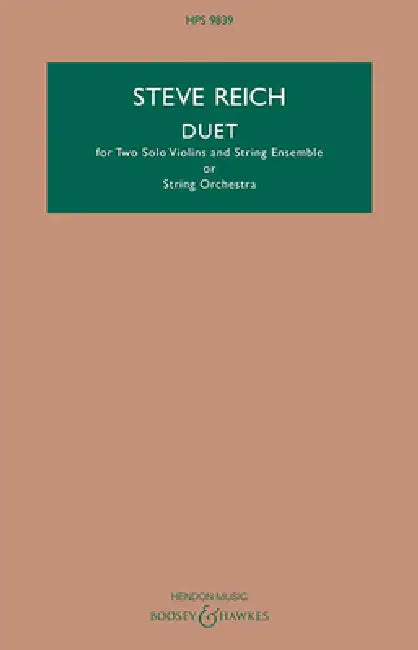 Duet: For Two Violins and String Ensemble Study Score by Steve Reich