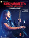 Kirk Hammett's Guitar Lessons: The Sound & the Fury [With Digital Audio] by Nick Bowcott