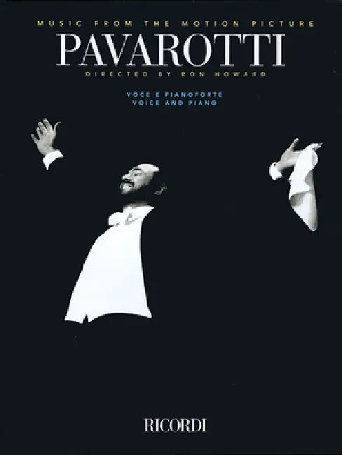 Pavarotti - Music from the Motion Picture Arranged for Voice with Piano Accompaniment by Hal Leonard Corp, Luciano Pavarotti