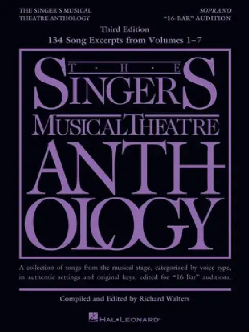The Singer's Musical Theatre Anthology - "16-Bar" Audition from Volumes 1-7: Soprano Edition by Hal Leonard Corp