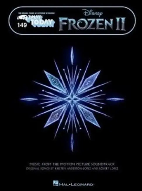 Frozen 2 - E-Z Play Today Songbook Featuring Oversized Notation and Lyrics by Robert Lopez, Kristen Anderson-Lopez