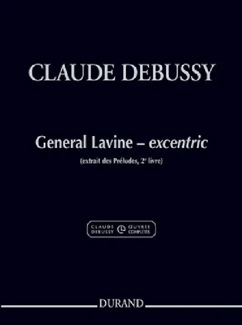 General Lavine - Excentric Extract from the Complete Works of Debussy Series I, Volume 5 Piano by Claude Debussy