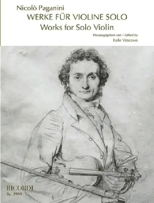 Works for Solo Violin Edited by Italo Vescovo by Nicolo Paganini, Italo Vescovo