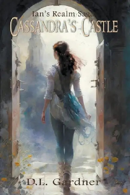 Cassandra's Castle by D. L. Gardner
