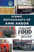 Iconic Restaurants of Ann Arbor by Milan, Jon