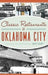 Classic Restaurants of Oklahoma City by David Cathey