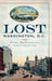 Lost Washington, D.C. by John DeFerrari