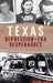 Texas Depression-Era Desperadoes by Bartee Haile