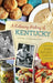 A Culinary History of Kentucky: Burgoo, Beer Cheese and Goetta by Fiona Young-Brown