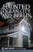 Haunted Ocean City and Berlin by Mindie Burgoyne