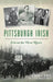 Pittsburgh Irish: Erin on the Three Rivers by Gerard F. O'Neil
