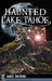 Haunted Lake Tahoe by Janice Oberding