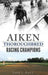 Aiken Thoroughbred Racing Champions by Lisa J. Hall