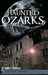 Haunted Ozarks by Janice Tremeear