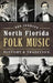 North Florida Folk Music: History & Tradition by Ron Johnson