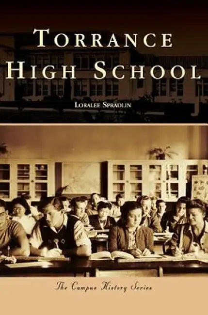 Torrance High School by Loralee Spradlin