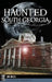 Haunted South Georgia by Jim Miles